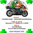 Clondalkin MCC are holding their Poker Run 2012 event on St. Patricks Day, Saturday 17th March at 1pm Sign on at the Phoenix Park – […]